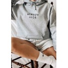 Always Cold Graphic Hoodie (Multiple Color Options)