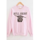 Very Punny Bull Graphic Sweatshirt (Multiple Color Options)